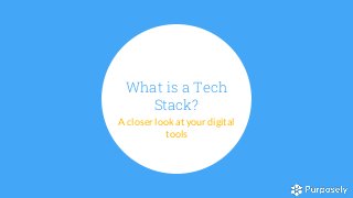What is a TechStack?A closer look at your digitaltools 