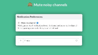 Mute noisy channels 