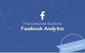 The Complete Guide to Facebook Anal...